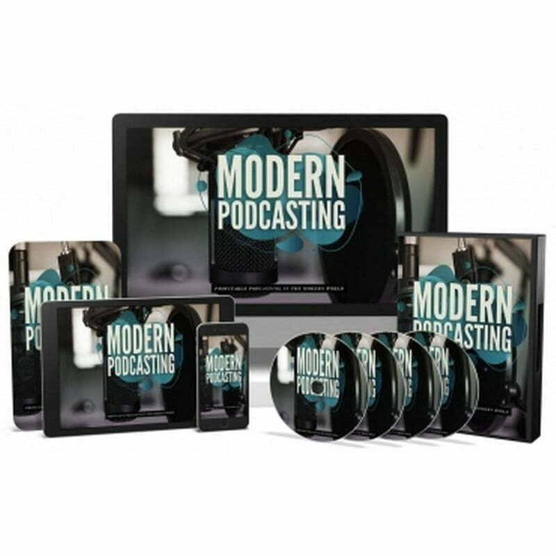 Modern Podcasting – Video Course with Resell Rights Modern Podcasting – Video Course with Resell Rights
