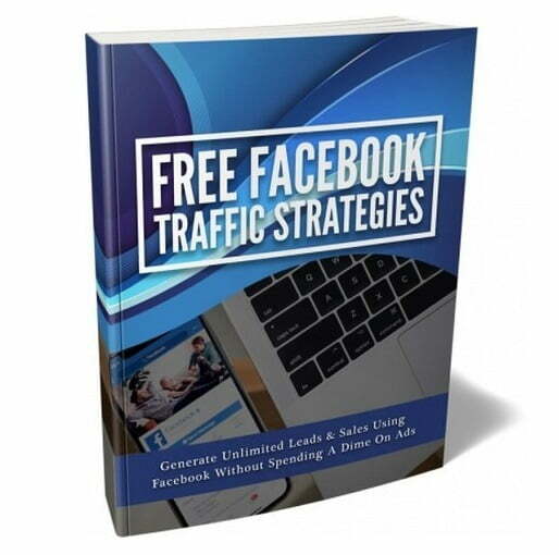 Free Facebook Traffic Strategies – eBook with Resell Rights Free Facebook Traffic Strategies – eBook with Resell Rights